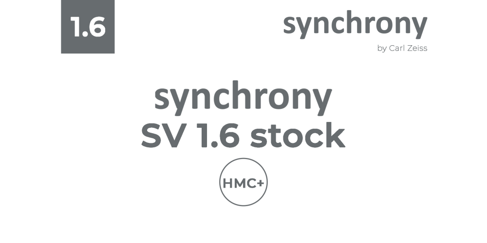 Оптична лінза для окулярів synchrony by Carl Zeiss SV 1.6 stock (HMC+)