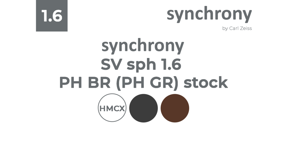Оптична лінза для окулярів synchrony by Carl Zeiss SV 1.6 PH BR (PH GR) stock (HMCX)